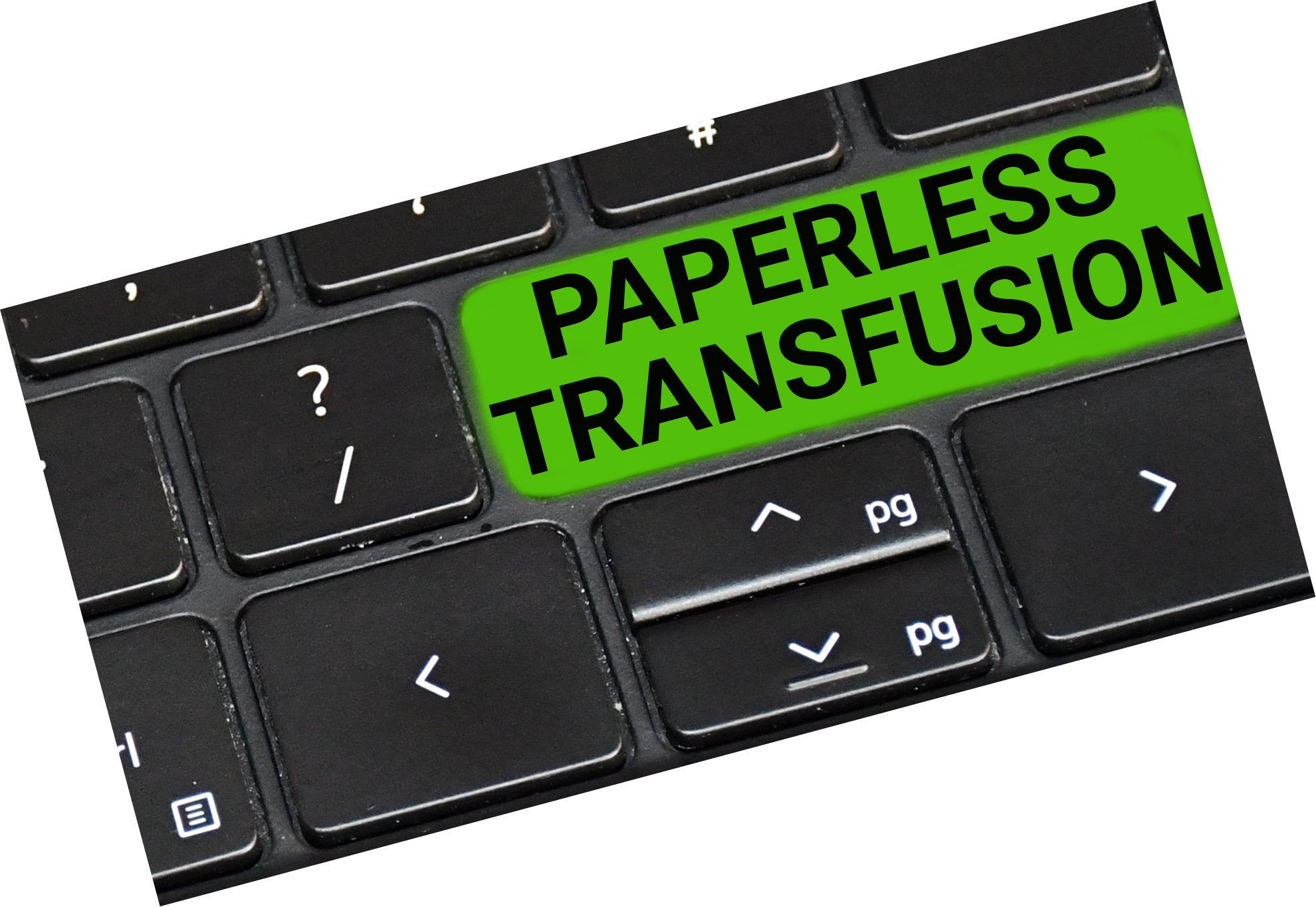 Paperless Transfusion